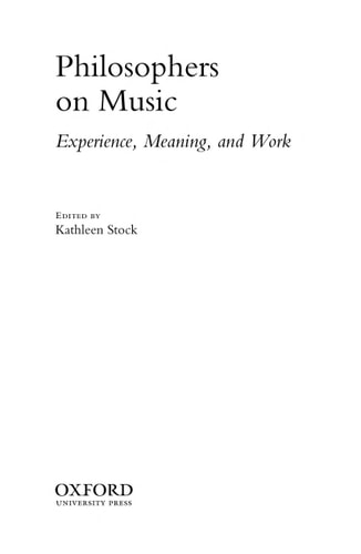 Philosophers on music : experience, meaning, and work