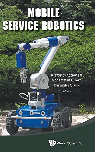 Mobile Service Robotics: CLAWAR 2014: 17th International Conference on Climbing and Walking Robots and the Support Technologies for Mobile Machines: Poznan, Poland 21 23 July 2014