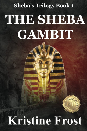 The Sheba Gambit (The Sheba Trilogy)