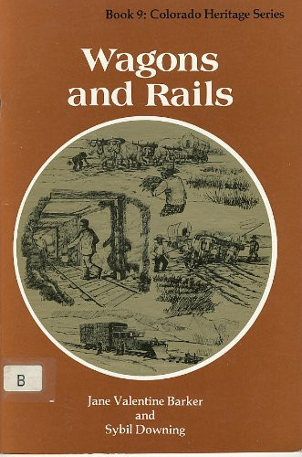 Cover of Wagons and Rails (Book 9)