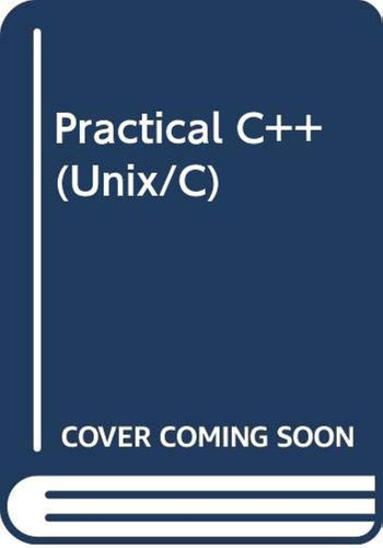 Practical C++ (Unix/C)