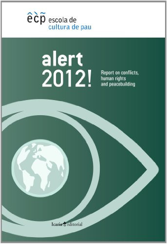 Alert 2012! Report on Conflicts, Human Rights and Peacebuilding