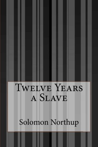 Twelve Years a Slave