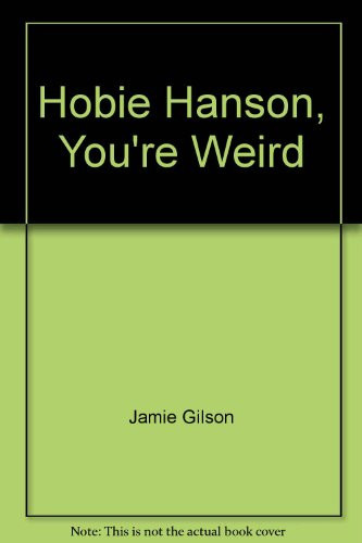 Cover of Hobie Hanson, You're Weird