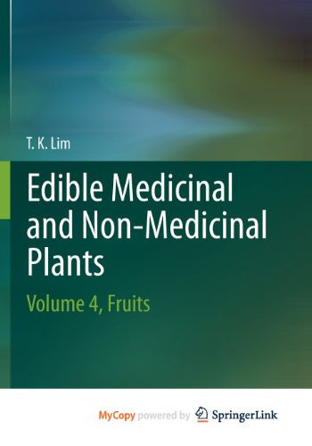 Edible Medicinal And Non-Medicinal Plants Volume 4, Fruits