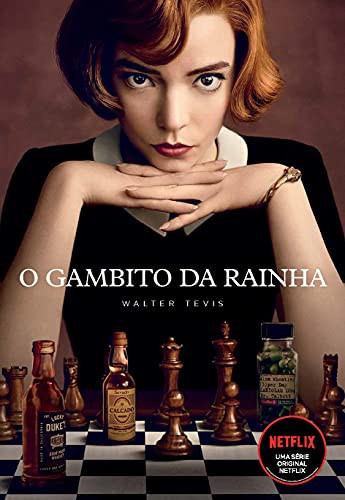 O gambito da rainha O livro que deu origem à série da Netflix