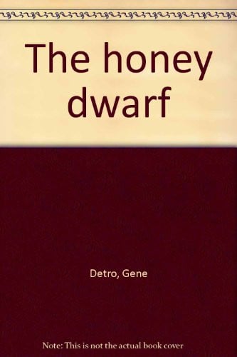 Cover of The honey dwarf