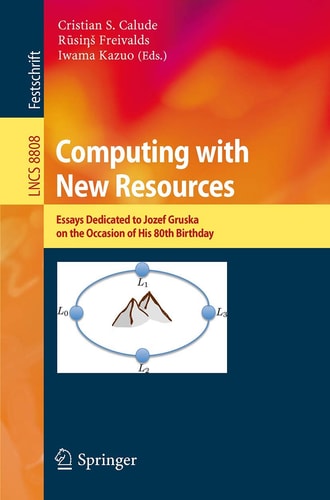 Computing with new resources: essays dedicated to Jozef Gruska on the occasion of his 80 birthday