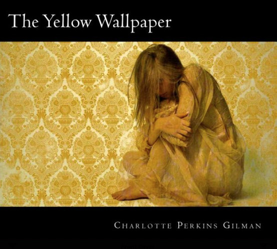 The Yellow Wallpaper