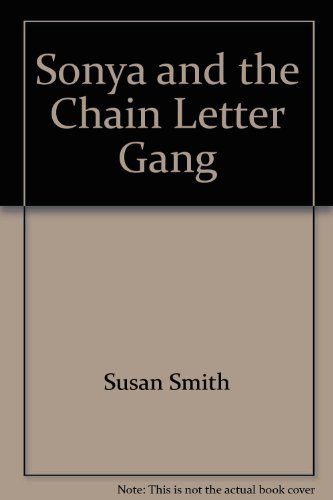 Cover of Sonys and the Chain Letter Gang Best Friends #5