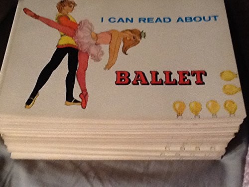 Cover of I Can Read About Ballet (I Can Read About/Prepack 10 Books, Cassette and Guide/Mi016)