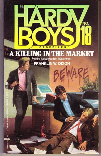 Cover of A Killing in the Market (Hardy Boys Casefiles, # 18)
