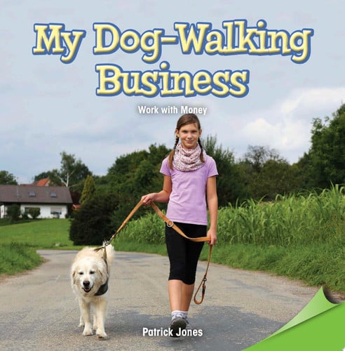 Cover of My Dog-Walking Business