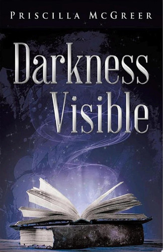 Darkness Visible The Book of Lilith