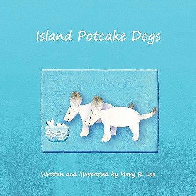 Cover of Island Potcake Dogs