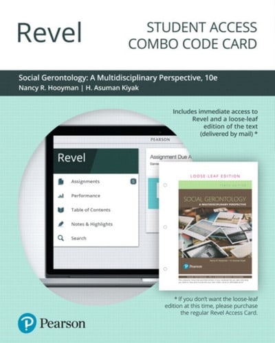 Revel + Print Combo Access Code for Social Gerontology: A Multidisciplinary Perspective