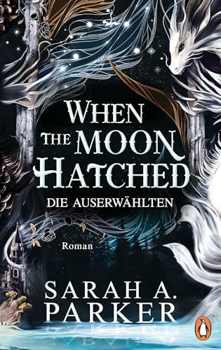 When the Moon Hatched – Die Auserwählten
