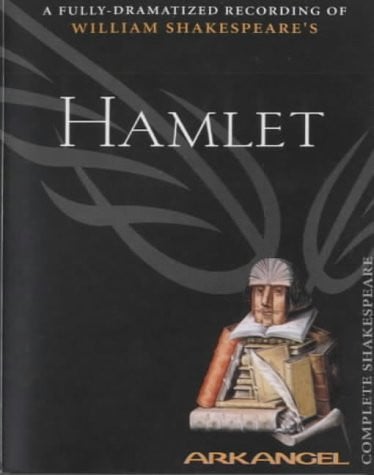 Hamlet (Arkangel Complete Shakespeare)