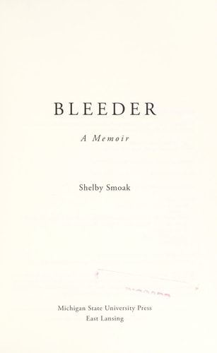 Bleeder : a memoir