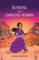 Cover of Running with Changing Woman