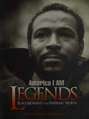 America I Am Legends Rare Moments and Inspiring Words