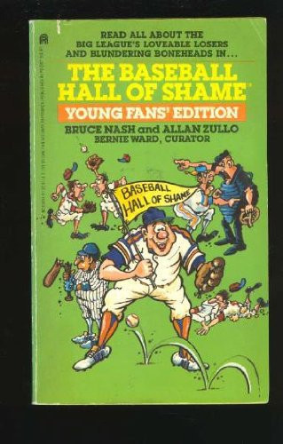 Cover of The BASEBALL HALL OF SHAME: YOUNG FANS EDITION: THE BASEBALL HALL OF SHAME
