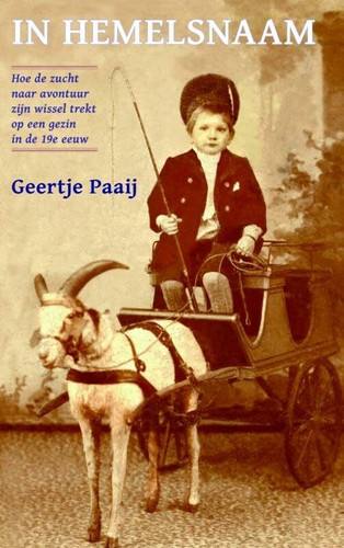 In hemelsnaam hoe de zucht naar avontuur zijn wissel trekt op een gezin in de 19e eeuw