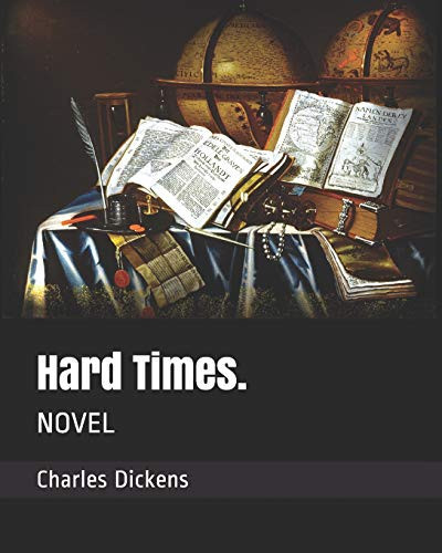 Hard Times. Novel