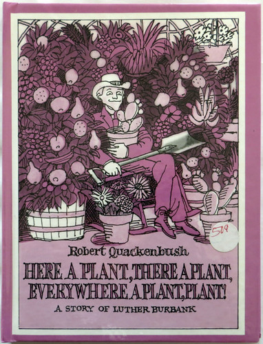 Cover of Here a plant, there a plant, everywhere a plant, plant!