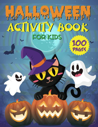 Halloween Activity Book for Toddler, Kids with Dot A Dot, Mazes, Words Search, Cross Words, Tracing, Coloring For Beginners to Learn and Easy to Colors, Gift For Boys, Girls Age 2-4, 4-8