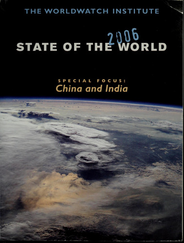 State of the World 2006 A Worldwatch Institute Report on Progress Toward a Sustainable Society