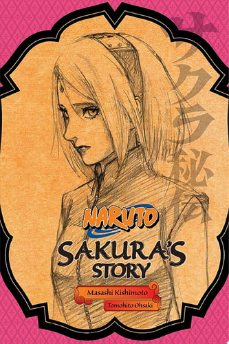 Naruto: Sakura’s Story–Love Riding on the Spring Breeze