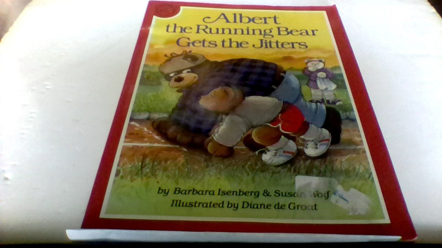 Cover of Albert the Running Bear Gets the Jitters