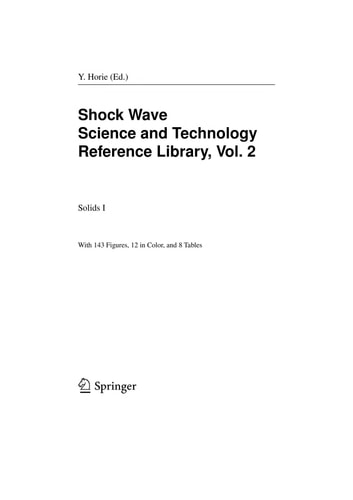 Shock Wave Science and Technology Reference Library, Vol. 2: Solids I
