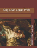 King Lear : Large Print