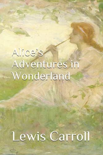 Alice’s Adventures in Wonderland