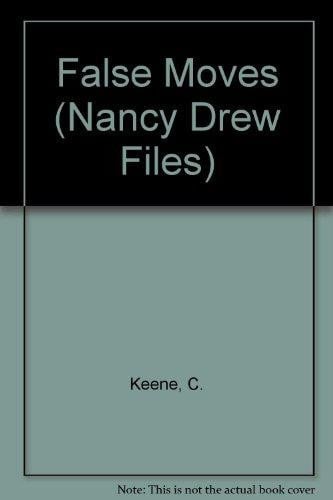 Cover of False Moves (Nancy Drew Files #9)