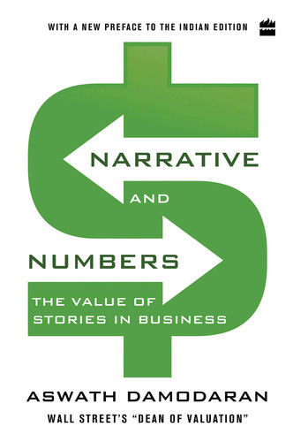 Narrative and Numbers The Value of Stories in Business