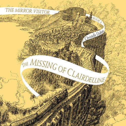 The Missing of Clairdelune (The Mirror Visitor Quartet)