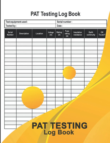 PAT Testing Log Book: Portable Appliance Testing Book, PAT Test Logbook.