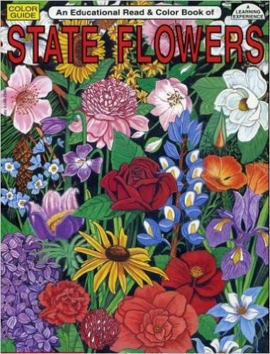 Cover of An Educational Read and Color Book of State Flowers