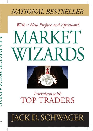 Market Wizards, Updated Interviews with Top Traders