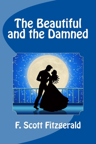 The Beautiful and the Damned