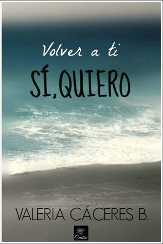 Volver a Ti. Sí, Quiero