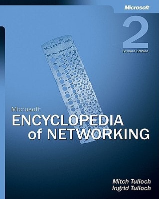 Microsoft Encyclopedia of Networking