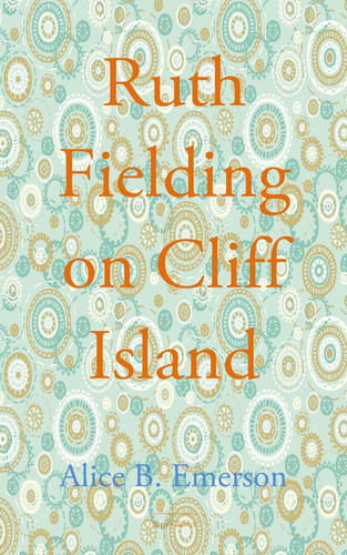 Cover of Ruth Fielding on Cliff Island
