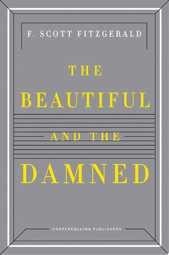 The Beautiful and Damned