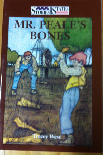 Cover of Mr. Peale's Bones (Stories of the States)