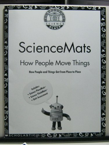 Cover of ScienceMats How People Move Things How People and Things Get from Place to Place