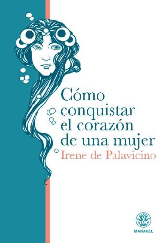 Cómo conquistar el corazón de una mujer